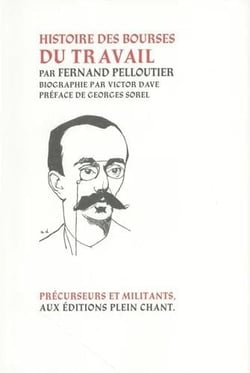Histoire des bourses du travail : origine, institutions, avenir