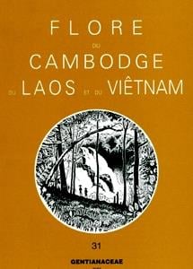 Flore du Cambodge, du Laos et du Vietnam Tome 31 : gentianaceae