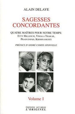 Sagesses concordantes Tome 1 - quatre maîtres pour notre temps