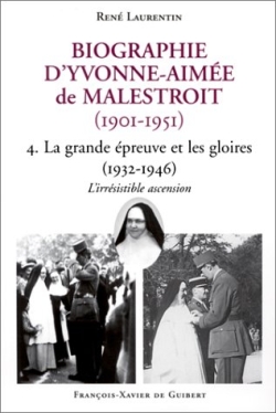 Biographie d'Yvonne-Aimée de Malestroit (1901-1951) : 4. La grande épreuve et les gloires (1932-1946). L'irrésistible ascension