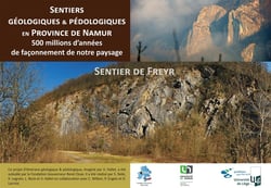 Sentiers géologiques & pédologiques en province de Namur : 500 millions d'années de façonnement de notre paysage - sentier de Freyer