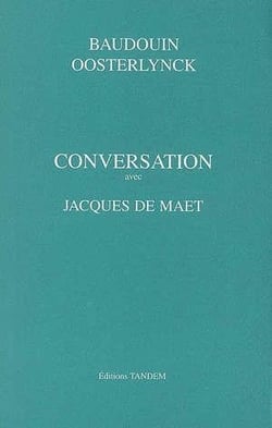 Conversation avec - jacques de maet