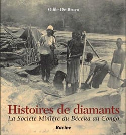 Histoire de diamants - la société minière du bécéka au congo