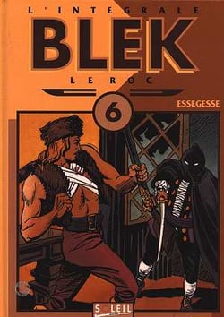 Blek le roc - integrale t.6