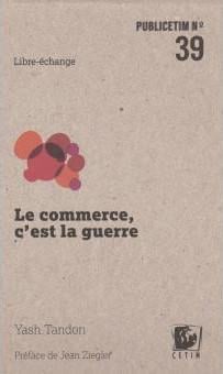 Le commerce, c'est la guerre