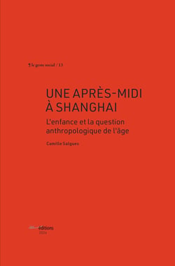 Une Après-midi à Shanghai : L'enfance et la question anthropologique de l'âge