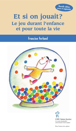 Et Si On Jouait? Le Jeu Durant L'Enfance..