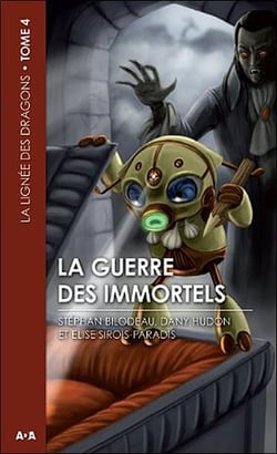 La lignée des dragons t.4 - la guerre des immortels