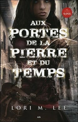 Aux portes de la pierre et du temps t.1