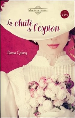 Mariées rebelles t.1 - la chute de l'espion