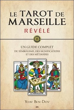 Le tarot de marseille révélé - un guide complet du symbolisme, des significations et des méthodes