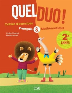 Quel duo ! : Français & mathématiques : 2e année - cahier d'exercices
