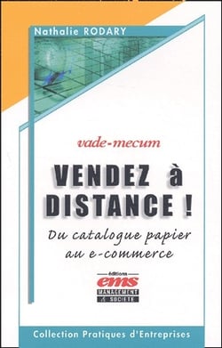 Vade mecum - vendez à distance ! - du catalogue papier au e-commerce