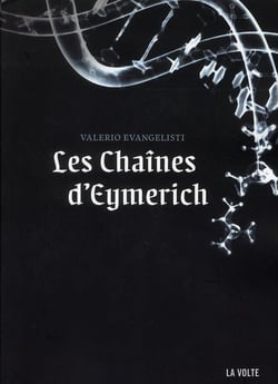 Nicolas Eymerich, inquisiteur Tome 2 : les chaînes d'Eymerich