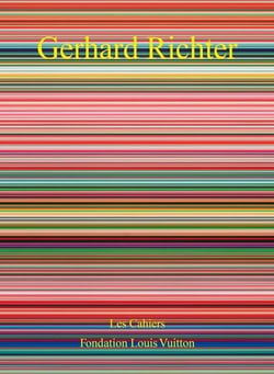 Les cahiers de la Fondation Vuitton : Gerhard Richter