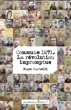 Commune 1871 : la révolution impromptue