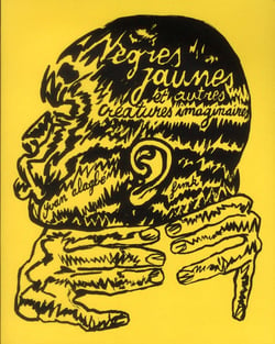 Nègres jaunes et autres créatures imaginaires