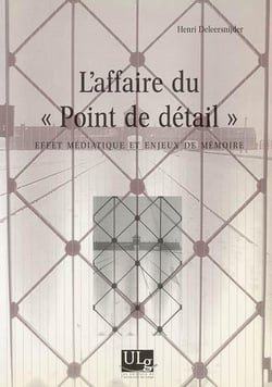 L'affaire du point de détail - effet médiatique et enjeux de mémoire