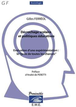 Décrochage scolaire et politiques éducatives - évaluation d'une expérience