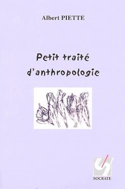 Petit traité d'anthropologie