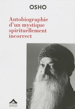 AUTOBIOGRAPHIE D'UN MYSTIQUE S