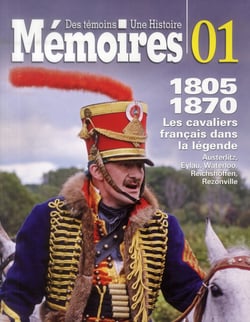 Les cavaliers français dans la légende - 1805-1870