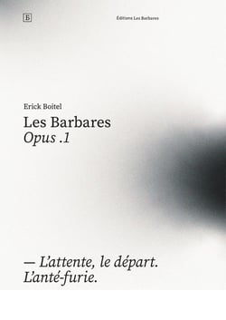 Les barbares - opus. i