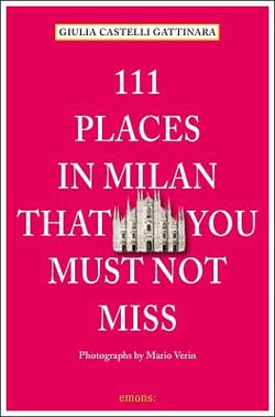 111 places in milan  that you shouldn't miss
