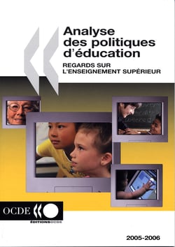 Analyse des politiques d'éducation - regards sur l'enseignement supérieur (2005-2006)