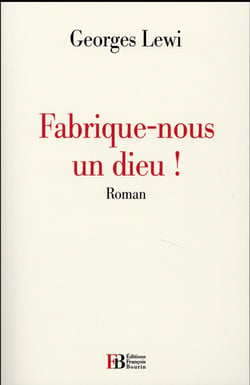 Fabrique-Nous Un Dieu