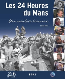 Les 24 heures du Mans, une aventure humaine