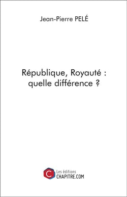 République, royauté - quelle différence ?
