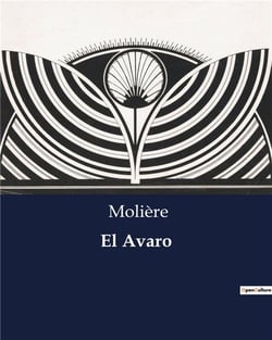 El Avaro