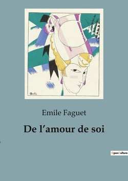 De l'amour de soi : L'transition de la tyrannie sur l'amour de soi et les relations humaines