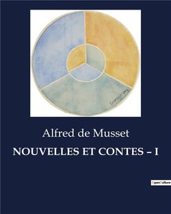 NOUVELLES ET CONTES - I