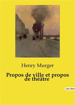 Propos de ville et propos de theatre