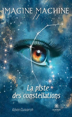Imagine machine II : La piste des constellations