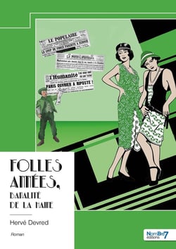Folles Années, banalité de la haine : Banalité de la haine