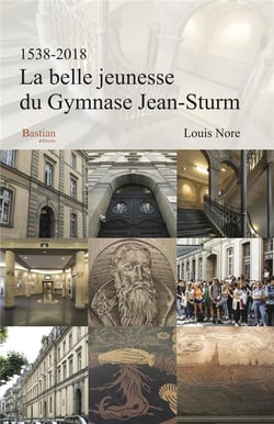 La belle jeunesse du gymnase jean-sturm : 1538-2018