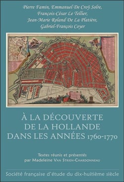 À la découverte de la Hollande dans les années 1760-1770