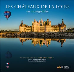 Châteaux de la Loire, vus d'une montgolfiere