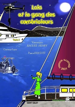 Lola et le gang des cambrioleurs Tome 1