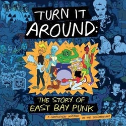 Turn it around: the story of east bay punk