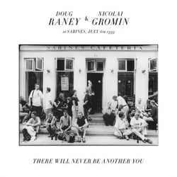 There will never be another you / Doug Rainey & Nicolai Gromin