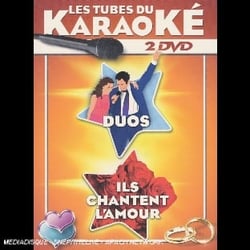 Les tubes du karaoke: duos / ils chantent l'amour