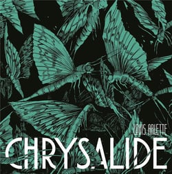 Chrysalide - édition limitée