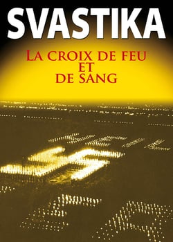 Svastika : La croix de feu et de sang