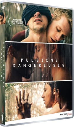 Pulsions dangereuses
