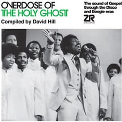 Overdose of the holy ghost compiled by David Hill