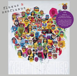 Fluxus & Neofluxus: Keep Together (Part 2)